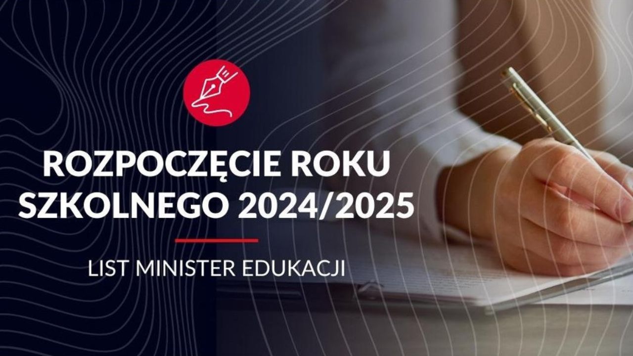 Rozpoczęcie roku szkolnego 2024/2025 – życzenia i list Minister Edukacji