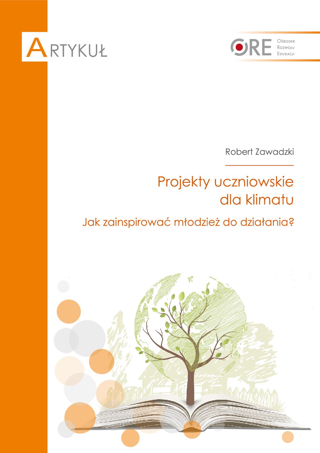 Projekty uczniowskie dla klimatu. Jak zainspirować młodzież do działania?