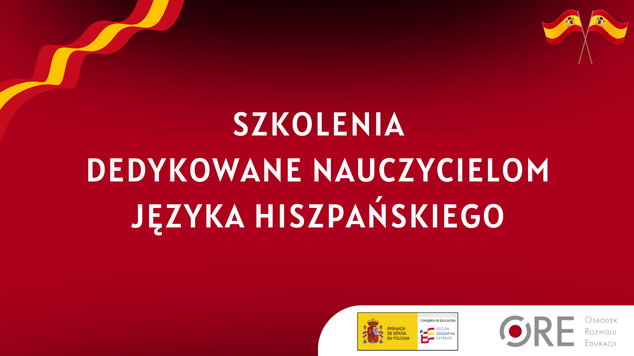 Szkolenia dedykowane nauczycielom języka hiszpańskiego