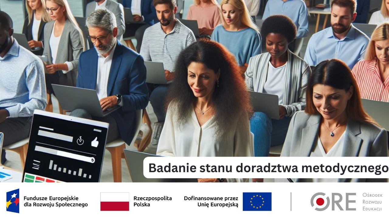 Inauguracja działań związanych z badaniem stanu doradztwa metodycznego w Polsce