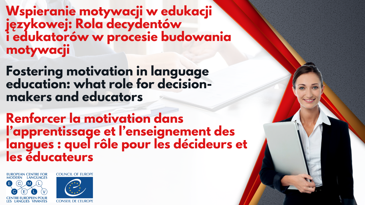 Wspieranie motywacji w edukacji językowej: rola decydentów i edukatorów w procesie budowania motywacji
