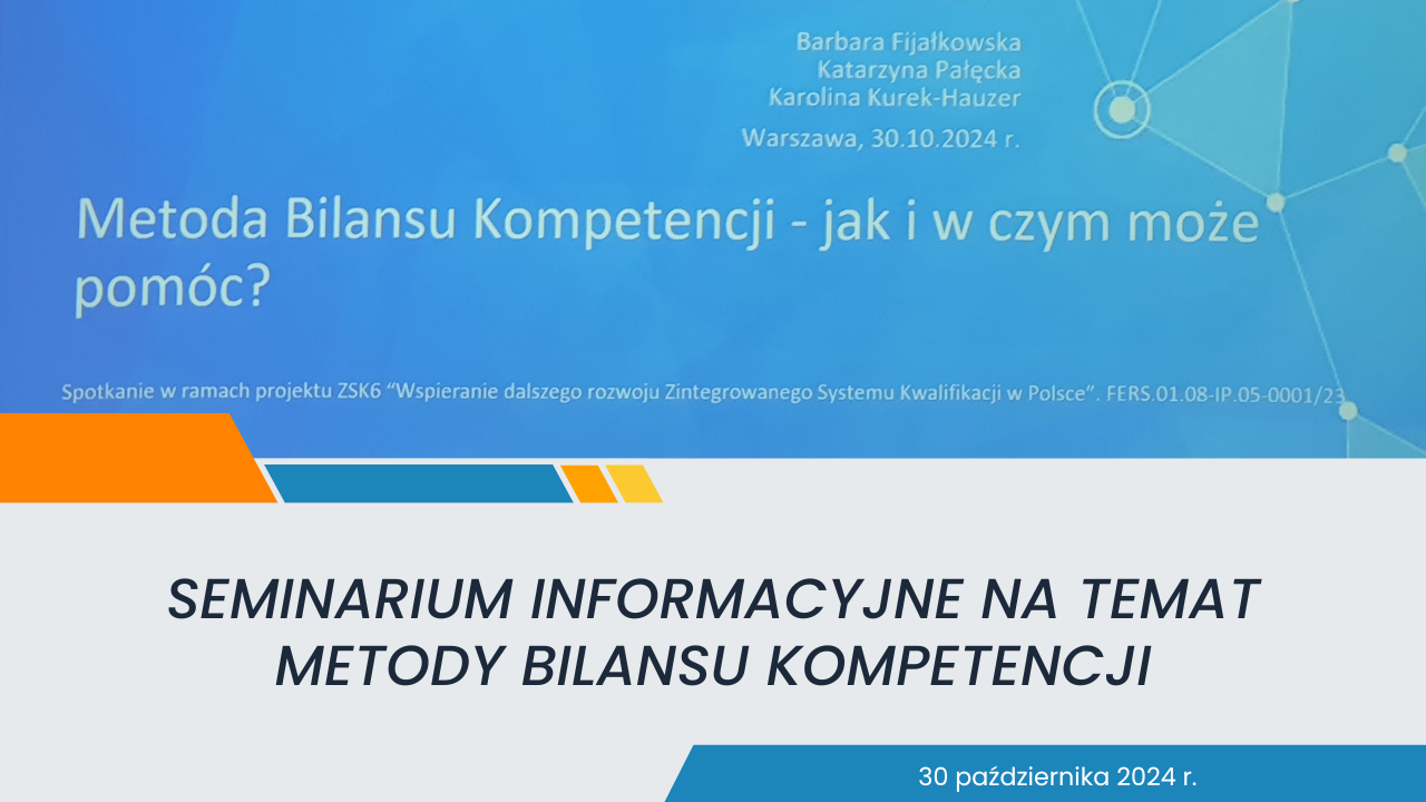 Seminarium informacyjne na temat Metody Bilansu Kompetencji