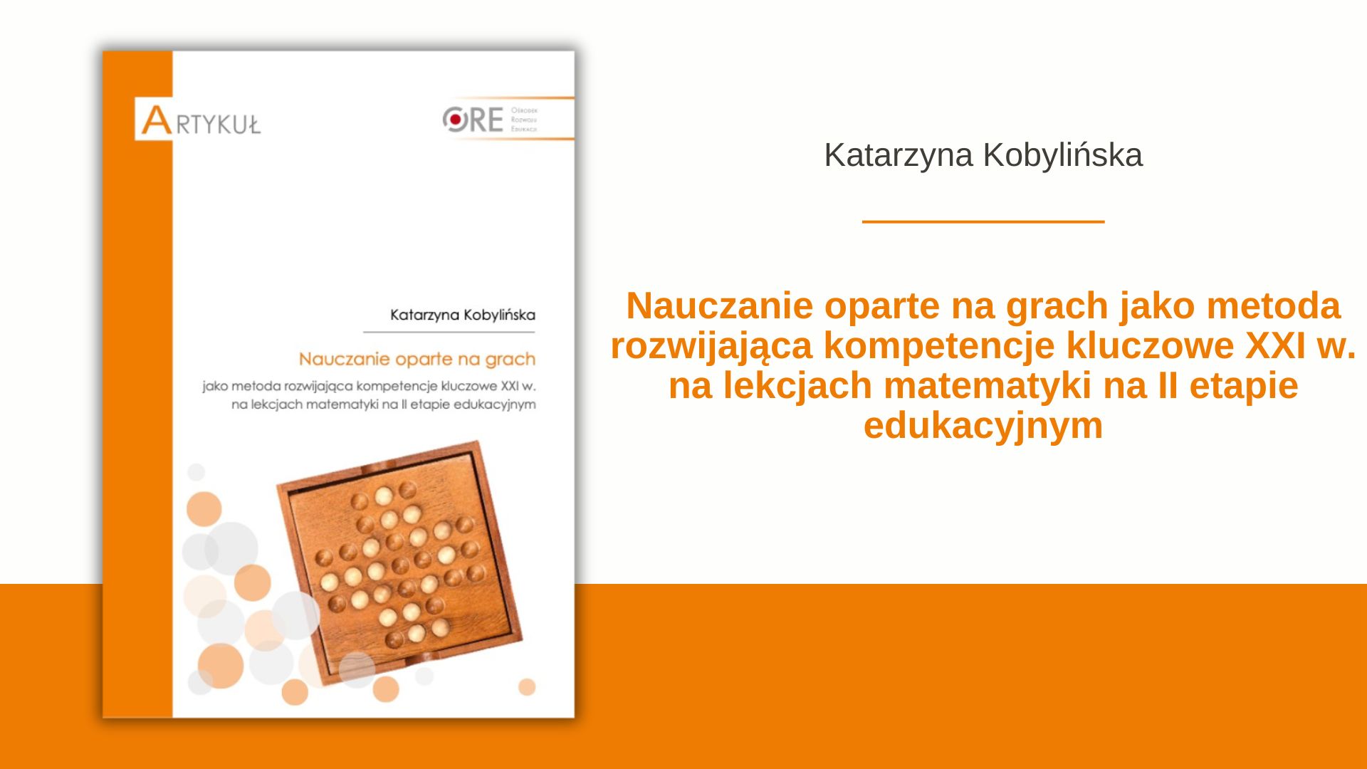 Nauczanie oparte na grach jako metoda rozwijająca kompetencje kluczowe XXI w. na lekcjach matematyki na II etapie edukacyjnym
