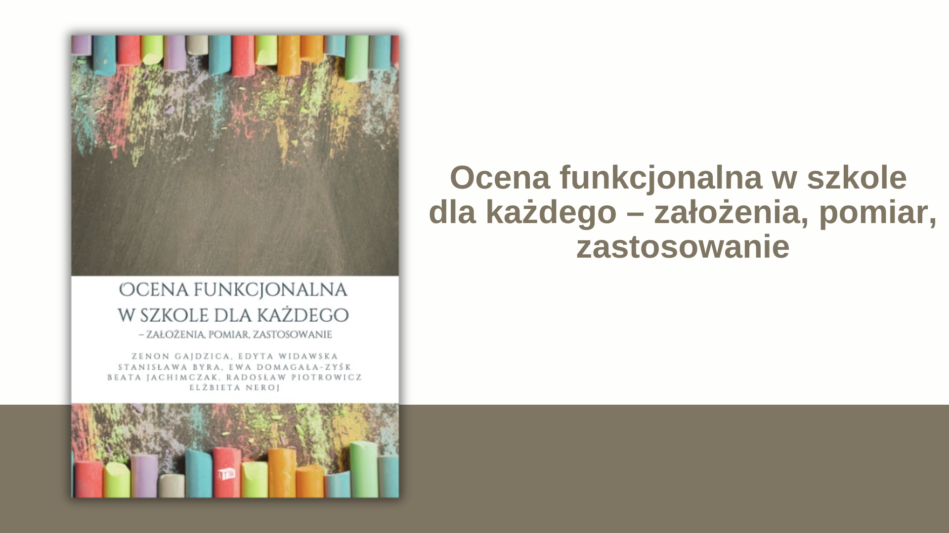 Ocena funkcjonalna w szkole dla każdego – założenia, pomiar, zastosowanie