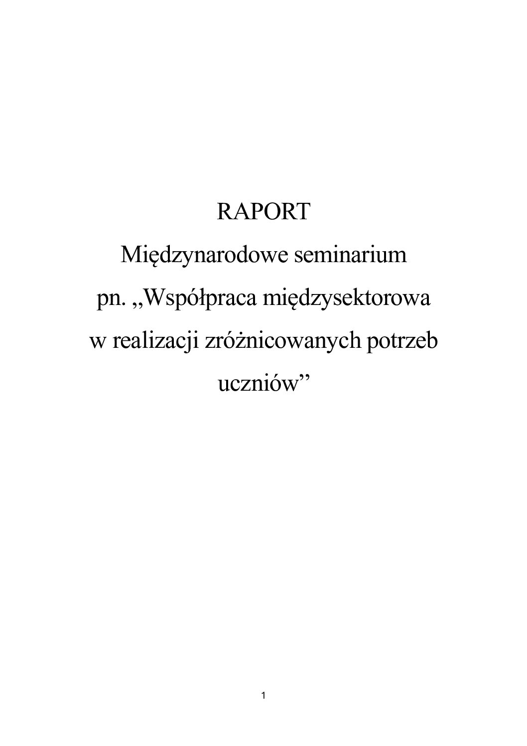 Raport Seminarium Współpraca międzysektorowa w realizacji zróżnicowanych potrzeb uczniów – 2024