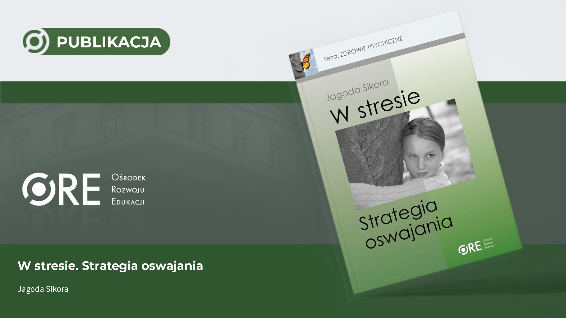 W stresie. Strategia oswajania