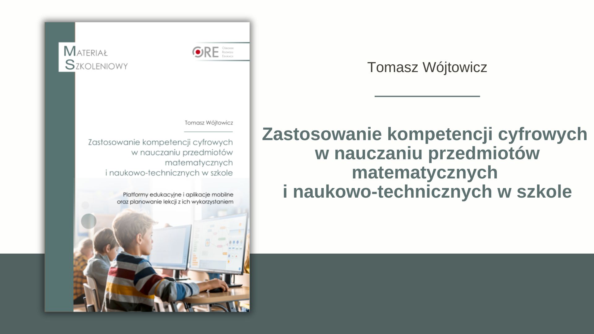 Zastosowanie kompetencji cyfrowych w nauczaniu przedmiotów matematycznych i naukowo-technicznych w szkole