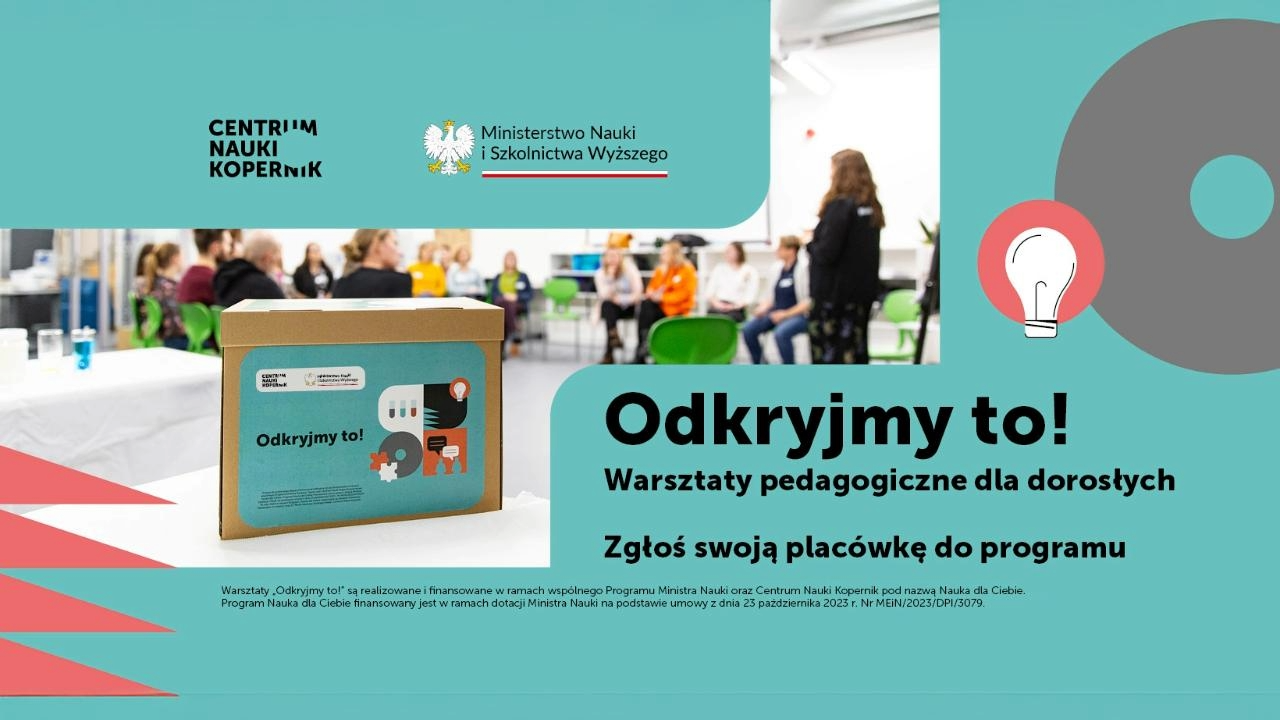 Nabór placówek na warsztaty pedagogiczne „Odkryjmy to!”