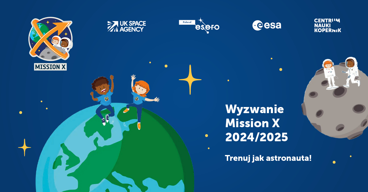 Mission X – wyzwanie kosmiczne, w którym uczniowie trenują jak astronauci!