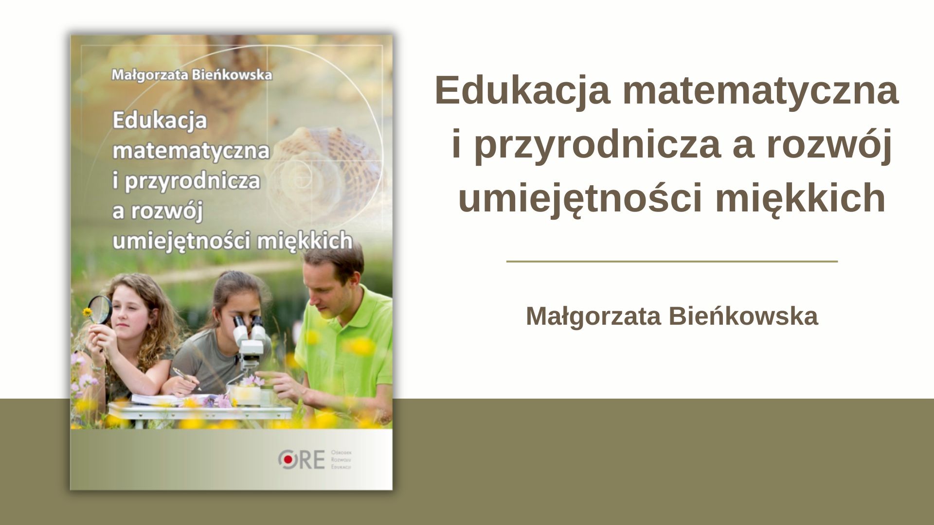 Małgorzata Bieńkowska, Edukacja matematyczna i przyrodnicza a rozwój umiejętności miękkich