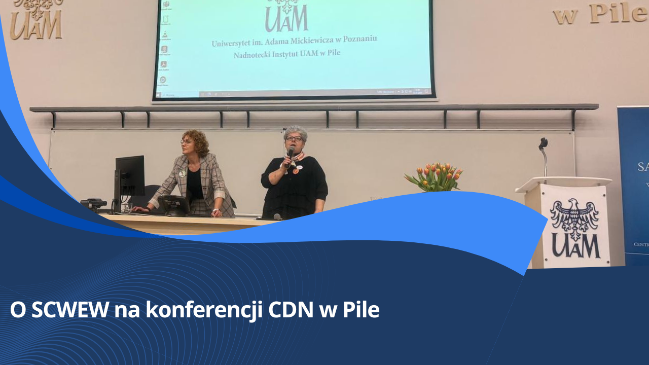 O&nbsp;SCWEW na&nbsp;konferencji CDN w&nbsp;Pile