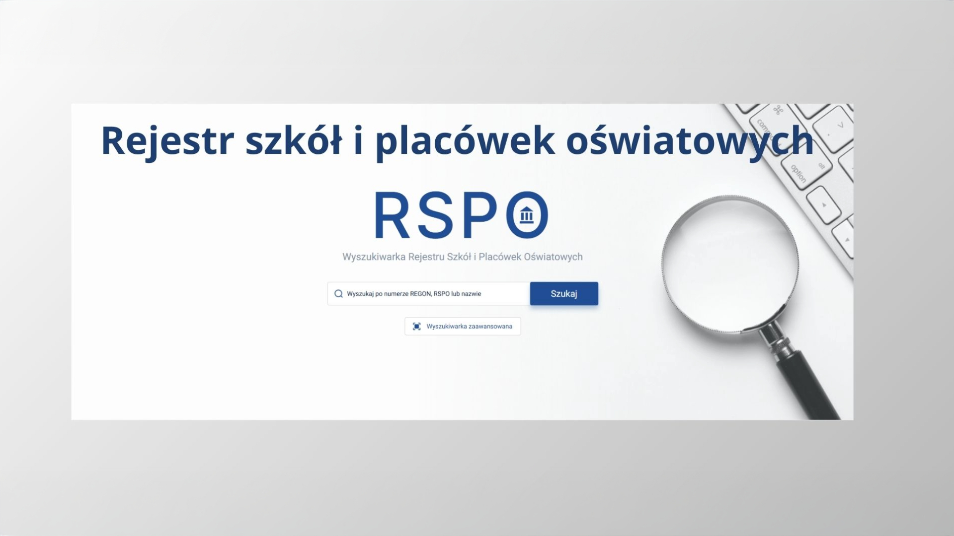 Rejestr Szkół i&nbsp;Placówek Oświatowych