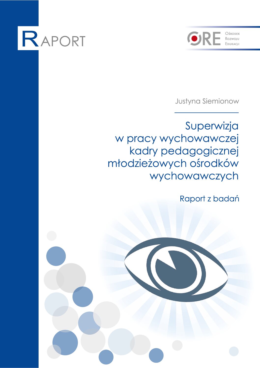 Superwizja w pracy wychowaczej kadry pedagogicznej MOW – Justyna Siemionow – 2025
