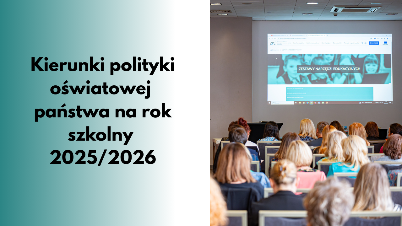 Zestawy Narzędzi Edukacyjnych jako odpowiedź na 5. i 8. kierunek polityki oświatowej państwa na rok szkolny 2025/2026