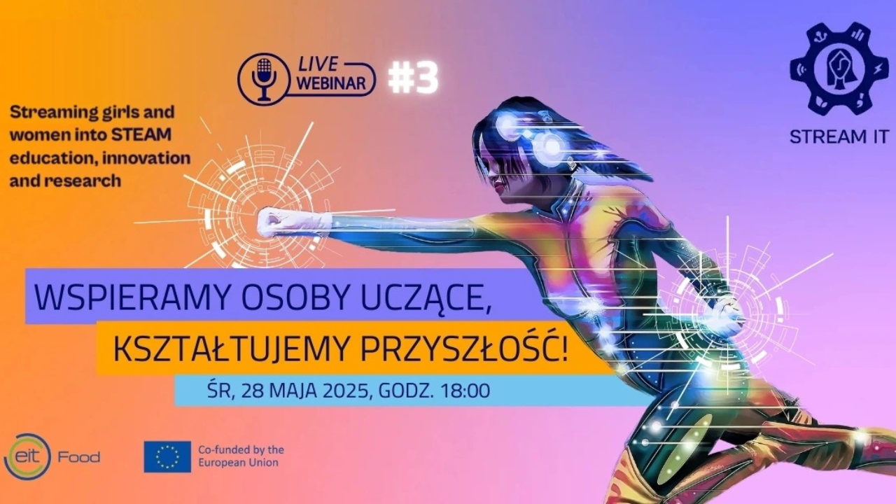 Bezpłatny webinar z cyklu „STREAM IT – Wspieramy osoby uczące, kształtujemy przyszłość”