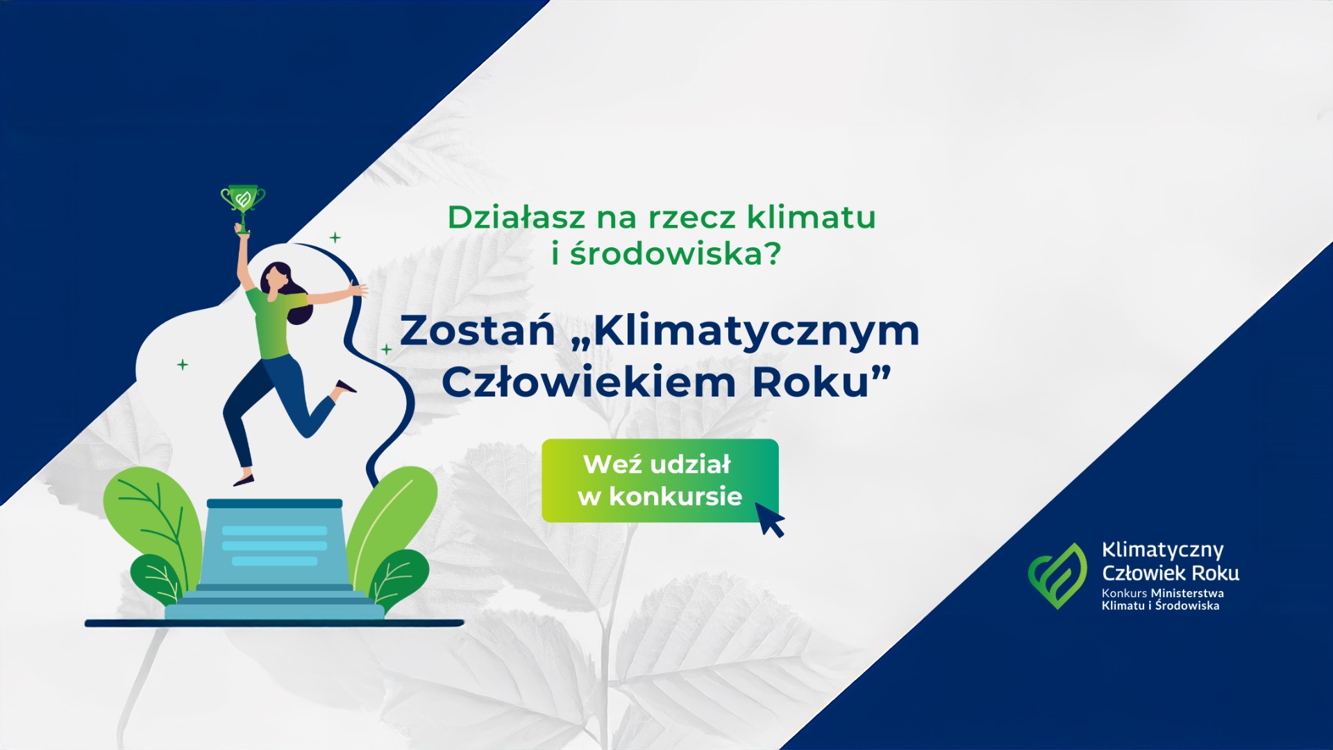 Nabór wniosków w konkursie ,,Klimatyczny Człowiek Roku’’