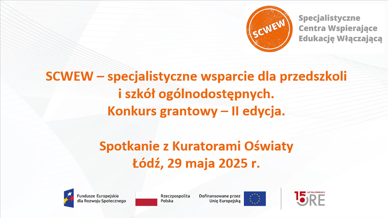 O&nbsp;SCWEW podczas spotkania kuratorów oświaty w&nbsp;Łodzi
