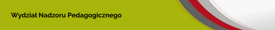 Wydział Nadzoru Pedagogicznego – zadania