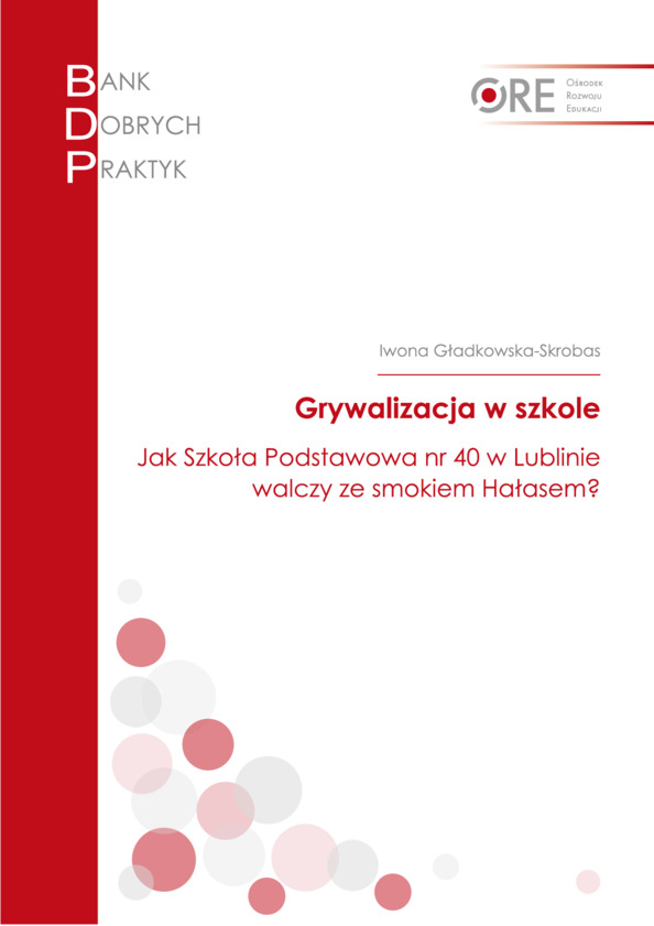 Grywalizacja w szkole. Jak Szkoła Podstawowa nr 40 w Lublinie walczy ze smokiem Hałasem?