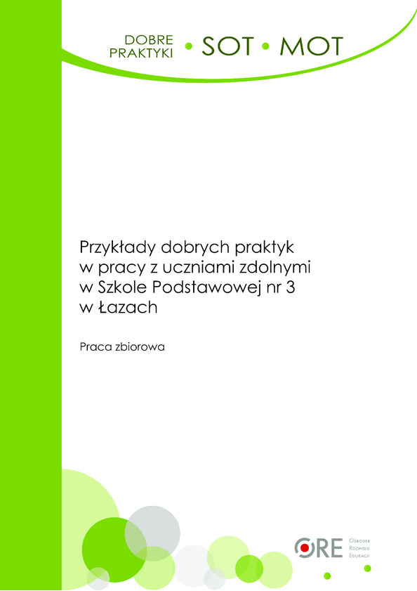 Przykłady dobrych praktyk w pracy z uczniami zdolnymi w Szkole Podstawowej nr 3 w Łazach
