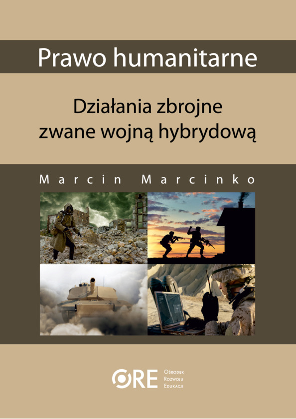 Prawo humanitarne. Działania zbrojne zwane wojną hybrydową