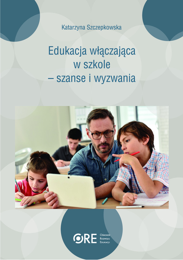 Edukacja włączająca w szkole – szanse i wyzwania