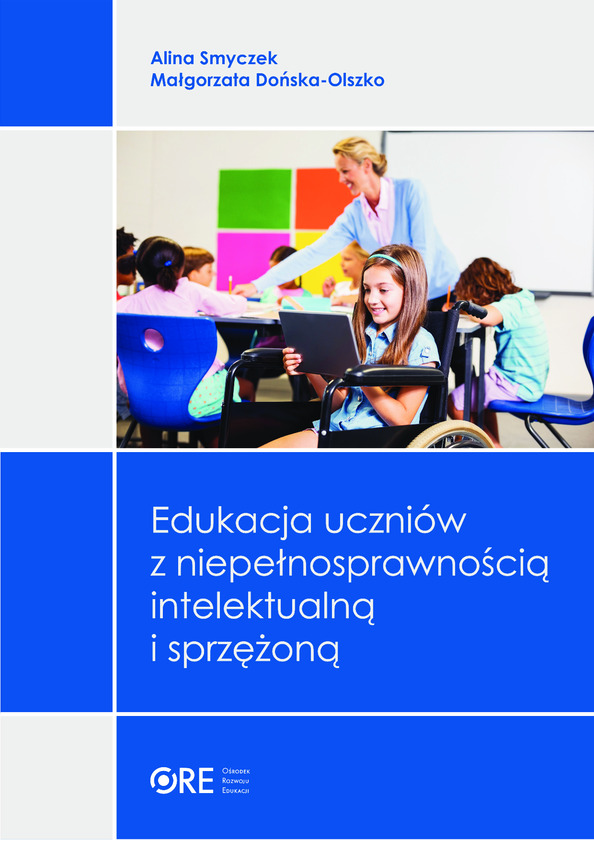 Edukacja uczniów z niepełnosprawnością intelektualną i sprzężoną