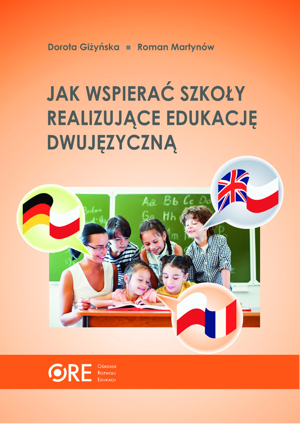 Jak wspierać szkoły realizujące edukację dwujęzyczną