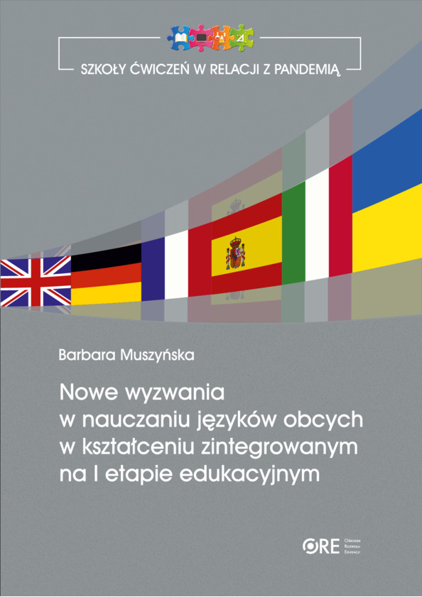 Szkoły ćwiczeń w relacji z pandemią. Nowe wyzwania w nauczaniu języków obcych w kształceniu zintegrowanym na I etapie edukacyjnym