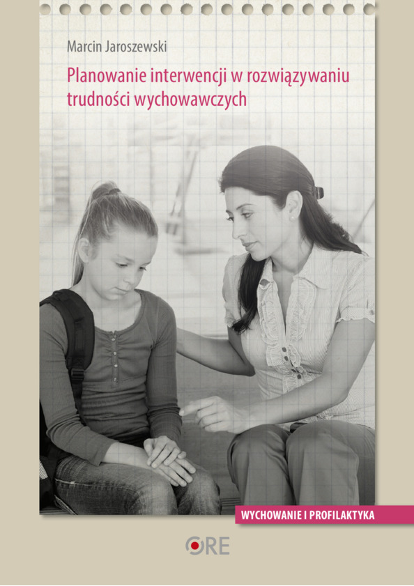 Planowanie interwencji w rozwiązywaniu trudności wychowawczych
