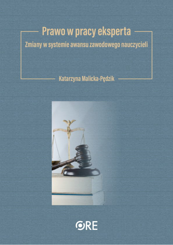Prawo w pracy eksperta. Zmiany w systemie awansu zawodowego nauczycieli