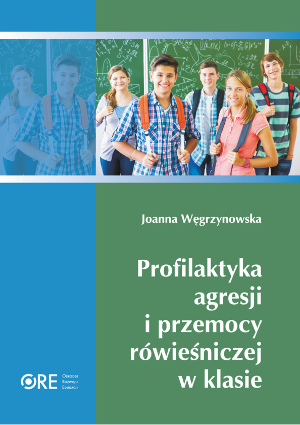 Profilaktyka agresji i przemocy rówieśniczej w klasie