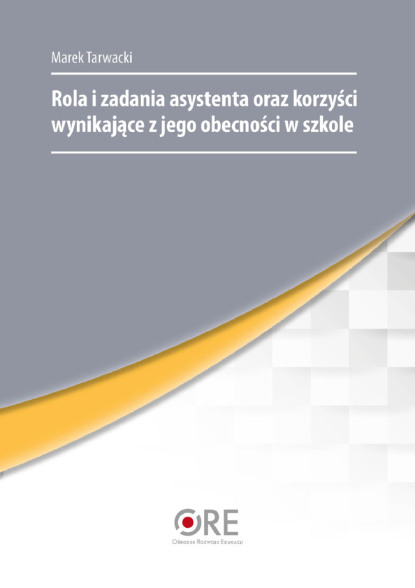 Rola i zadania asystenta oraz korzyści wynikające z jego obecności w szkole