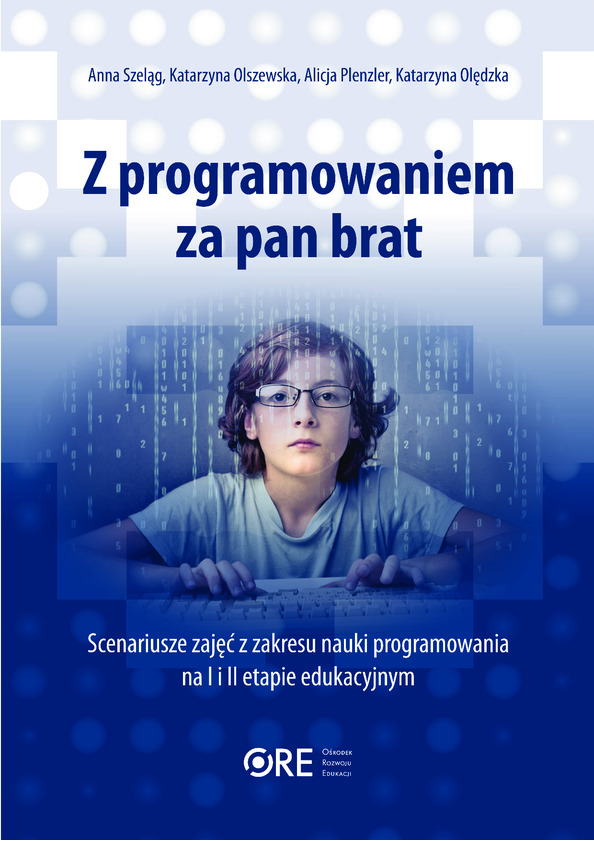 Z programowaniem za pan brat – scenariusze zajęć