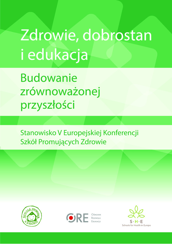 Zdrowie, dobrostan i edukacja. Stanowisko V Europejskiej Konferencji Szkół Promujących Zdrowie