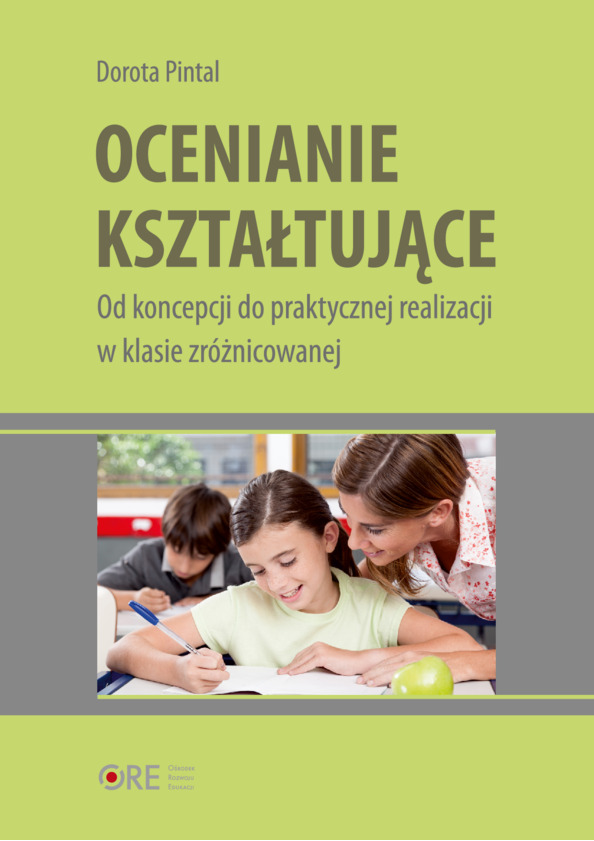 Ocenianie kształtujące. Od koncepcji do praktycznej realizacji w klasie zróżnicowanej