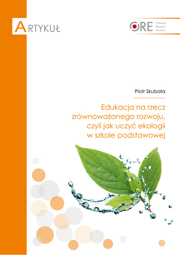 Edukacja na rzecz zrównoważonego rozwoju, czyli jak uczyć ekologii w szkole podstawowej