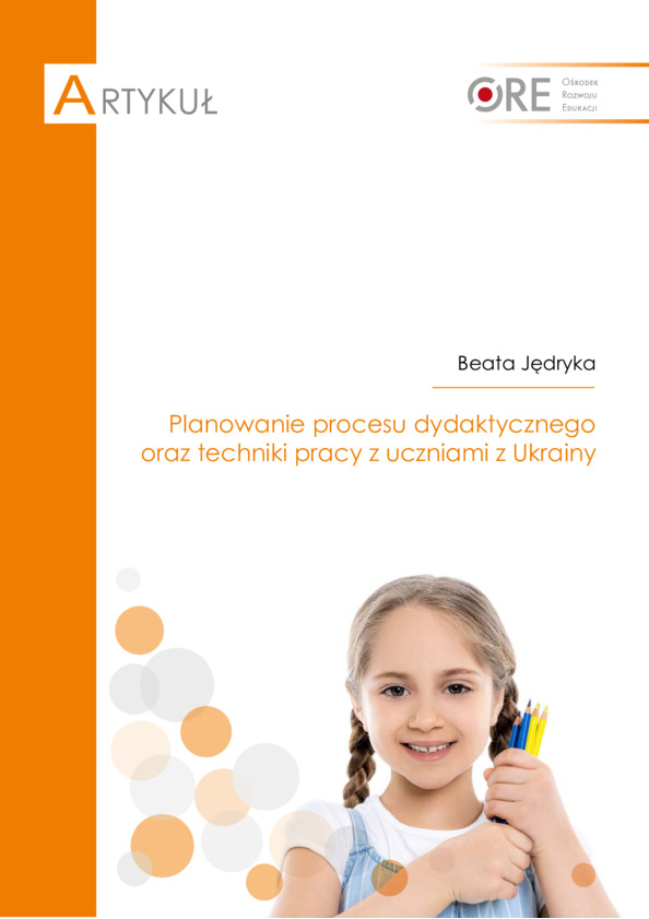 Planowanie procesu dydaktycznego oraz techniki pracy z uczniami z Ukrainy