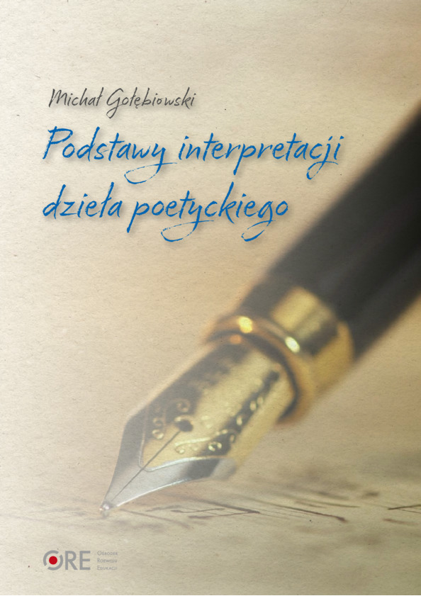 Podstawy interpretacji dzieła poetyckiego