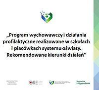 Materiały z konferencji profilaktycznych „Program wychowawczy i działania profilaktyczne realizowane w szkołach i placówkach systemu oświaty. Rekomendowane kierunki działań”