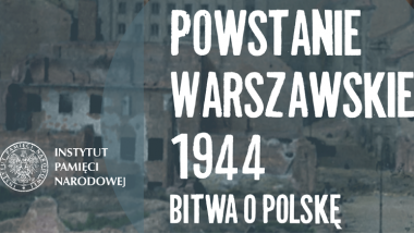 Plakat promujący wystawę „Powstanie Warszawskie 1944. Bitwa o Polskę”