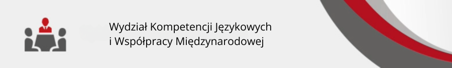 Wydział Kompetencji Językowych i&nbsp;Współpracy Międzynarodowej – Aktualności